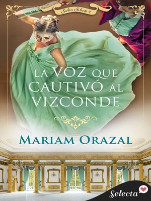 cover image of La voz que cautivó al vizconde (Salón Selecto 4)